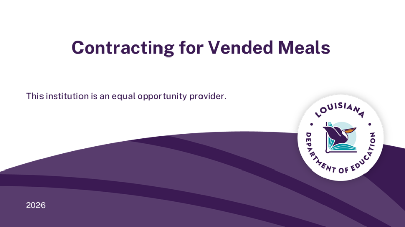 LDOE SFS - Contracting for Vended Meals - In-Person at Pennington - January 15, 2026