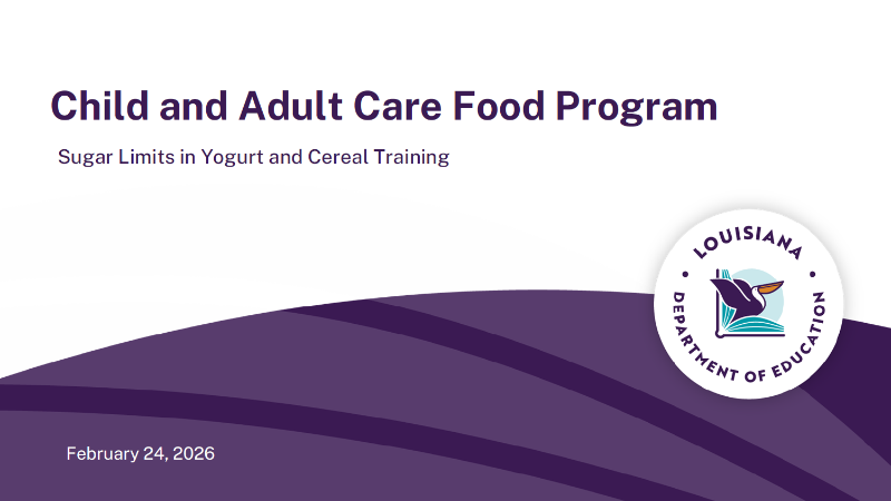 CACFP Sugar Limits for Yogurt and Cereal - February 24, 2026