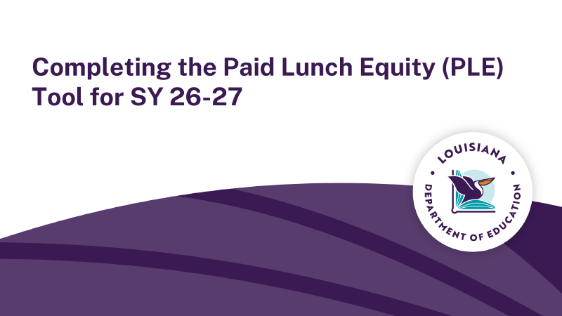 SFS - Paid Lunch Equity (PLE) Tool Training Image